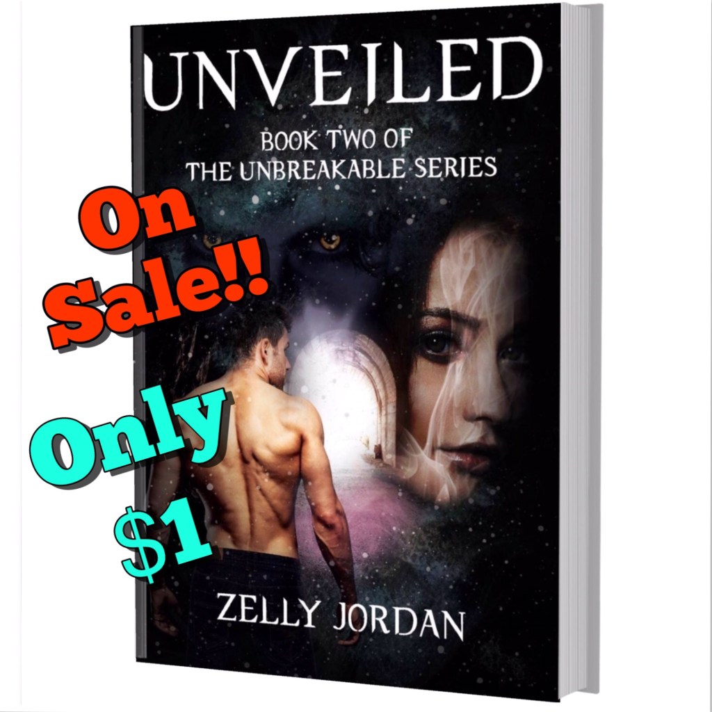 Cover of the ebook 'UNVEILED' by Zelly Jordan, featuring a shirtless man and a woman's face, with text announcing a sale for only $1.