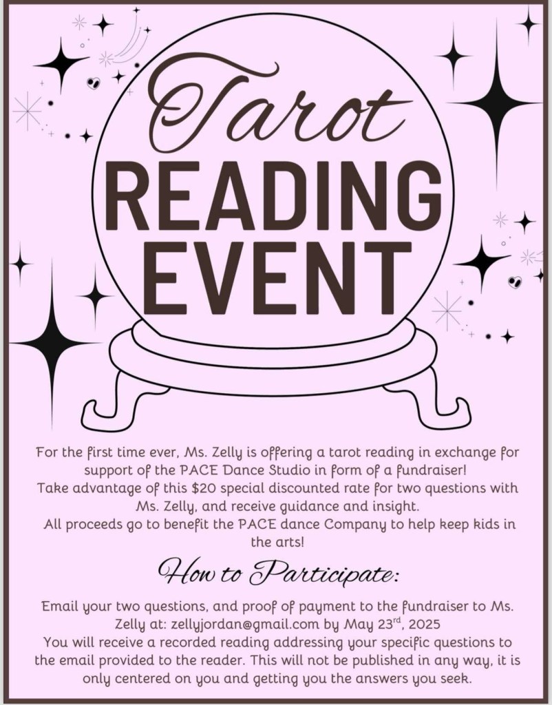 A promotional flyer for a tarot reading event featuring the text 'Tarot Reading Event' and details about supporting the PACE Dance Studio through donations. It includes instructions on how to participate, emphasizing the special discounted rate for the reading.